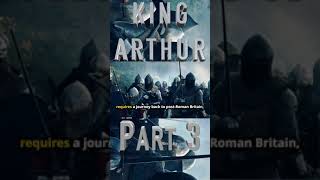 The Real King Arthur Legend or Myth Part 3 shorts [upl. by Yks]