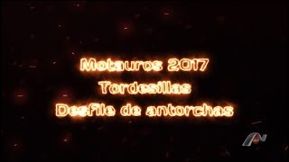 Motauros 2017  Desfile de antorchas [upl. by Sivraj]