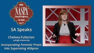 2017 NASPA Annual Conference SA Speaks  Chelsea Fullerton [upl. by Klockau]