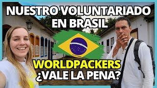 Nuestra EXPERIENCIA de VOLUNTARIADO con WORLDPACKERS en BRASIL 🏖️ Consejos para tu voluntariado [upl. by Durning312]