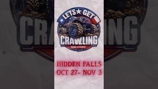 Let’s Get Crawling Event  Hidden Falls Oct 27Nov 3  broncbuster offroad [upl. by Herahab]