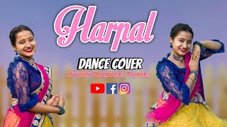 Harpal  New Song  Dance Cover  Jyoti Dance Tube [upl. by Umberto]