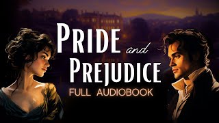 ✨ Full Pride and Prejudice Audiobook by Jane Austen  Get Sleepy [upl. by Conn]