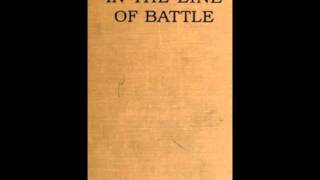 In the Line of Battle FULL Audiobook [upl. by Washburn]