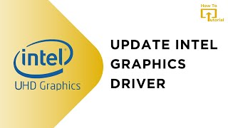 How to Update Intel Graphics Driver  Download Intel Latest Graphics Drive [upl. by Selassie]