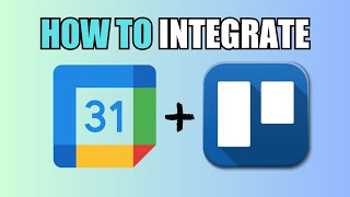 How To Link Google Calendar With Trello [upl. by Yralih]