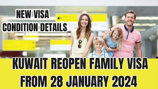 Full Details Of Kuwaits Family Visa Reopening On 28 January 2024 With New Application Conditions [upl. by Karlen]