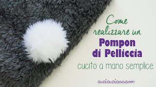 Tutorial Come cucire un pompon di pelliccia cucito a mano [upl. by Rowney]