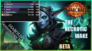 Diabolist Demonology Warlock  The Necrotic Wake  The War Within BETA [upl. by Gomer]