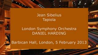 Jean Sibelius  Tapiola Daniel Harding conducting the LSO in 2013 [upl. by Kast]