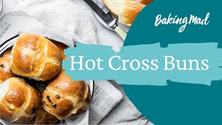 Hot Cross Buns Recipe  Baking Mad [upl. by Abraham]