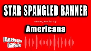 Americana  Star Spangled Banner Karaoke Version [upl. by Laynad715]