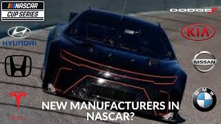 New Manufacturers In NASCAR [upl. by Ressay]