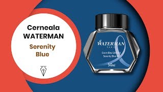 Cerneala WATERMAN  Serenity Blue [upl. by Nathalia]