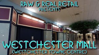 Westchester Mall Towne Centre  Raw amp Real Retail [upl. by Minette]