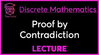 PROOF by CONTRADICTION  DISCRETE MATHEMATICS [upl. by Harifaz]