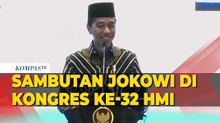 FULL Sambutan Jokowi Buka Kongres HMI ke32 Singgung Soal Geopolitik Dunia [upl. by Durant]