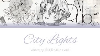 華Doll HanaDoll「City Lights」by 八代刹那 Setsuna Yashiro FULL LYRICS KANROMENG [upl. by Ymmaj]