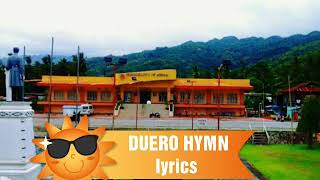 DUERO Hymn lyrics [upl. by Einoj]