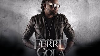 Ferré Gola  Boulevard Son Officiel [upl. by Belsky]