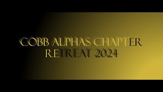 Cobb Alpha Chapter Retreat 2024 [upl. by Albers650]