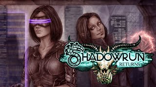 Blind LP │ Shadowrun Returns Antumbra │ 18 [upl. by Julie]