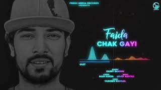 Faida Chak Gayi  Garry Sandhu  Official Song 2020  Fresh Media Records [upl. by Hajidak]