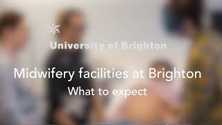 Midwifery degree facilities at the University of Brighton – what to expect [upl. by Stieglitz]