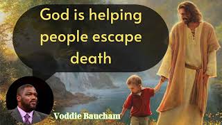 God is helping people escape death  Voddie Baucham Lesson [upl. by Aicele948]