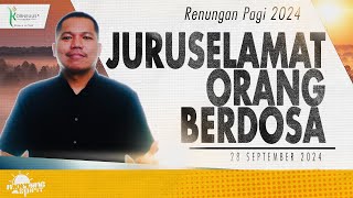 Renungan Pagi Hari Ini JURUSELAMAT ORANG BERDOSA [upl. by Aseel]