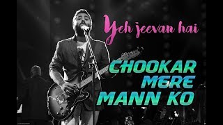 Chookar Mere Mann Ko  Yeh jeevan hai  Old songs  Arijit singh live [upl. by Nogas]