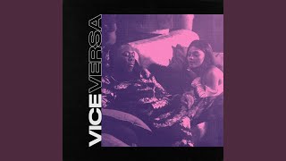 Vice Versa feat WSTRN [upl. by Sudhir239]