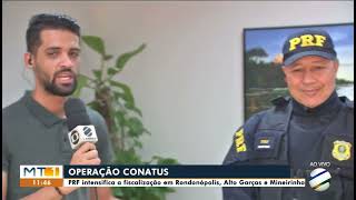 Entrada ao vivo PRF realiza Operação Conatus na região de Rondonópolis [upl. by Clements]