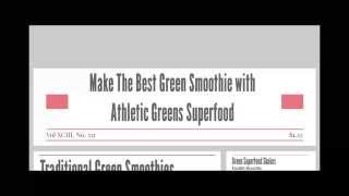 Make the Best Tasting Green Smoothie with Athletic Greens [upl. by Elenahc]