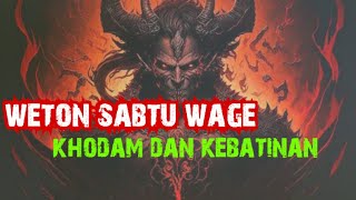 Sabtu Wage khodam dan kebatinan [upl. by Airan]