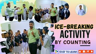 icebreaking activity by counting  fun activity for students  ice breaking adarsh9411 👍🔥💯 [upl. by Purity435]