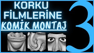 😆Korku Filmlerine KOMİK MONTAJ  3 FİNAL😆 [upl. by Aimej]