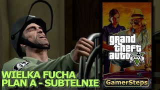 GTA V WIELKA FUCHA  quotAquot  SUBTELNIE  100 Pełne przejście  Poradnik  GOLD MEDAL  PS5 4K [upl. by Hardan17]