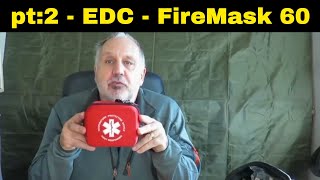 Part 2 EDC  Every Day Carry  FireMask 60  Review Of This Fire And Smoke Hood [upl. by Jakoba]