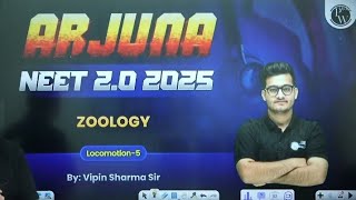 LOCOMOTION AND MOVEMENT LEC 5 ।। Arjuna NEET by VIPIN SHARMA SIR [upl. by Yllus488]