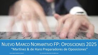 Normativa FP para oposiciones de 2025 [upl. by Kellene]