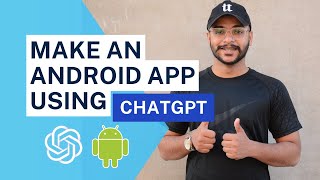 How to Make an Android App using ChatGPT [upl. by Nazario]