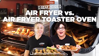 Should You Get an Air Fryer or an Air Fryer Toaster Oven  Gear Heads [upl. by Eidnarb]