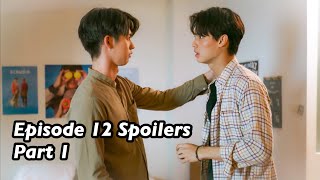 2gether the Series Episode 12 Spoilers Part 1 [upl. by Introc346]