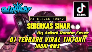 DJ KALA KU SEORANG DIRI HANYA BERTEMAN SEPI DAN ANGIN MALAM  SEBERKAS SINAR  DJ FUNKOT TERBARU [upl. by Lundell]