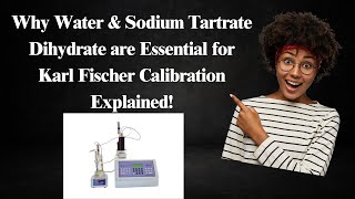 Why Water amp Sodium Tartrate Dihydrate are Essential for Karl Fischer Calibration Explained pharma [upl. by Sams800]