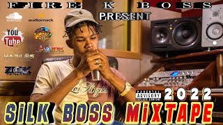 Silk Boss Mix 2022  Dancehall Mix Silk Boss Mixtape Mankind Trust Lifestory Team Badgyal [upl. by Aziaf183]