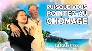 Puisque vous pointez au chômage  Les Goguettes en trio mais à quatre [upl. by Nodnil66]