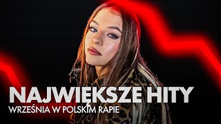 Największe hity WRZEŚNIA w polskim rapie  NA YOUTUBIE [upl. by Aicia]