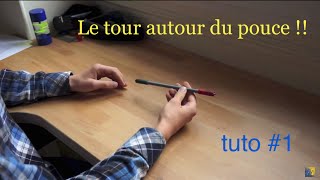 Tourner Un Crayon AUTOUR DU POUCE  Tuto Penspinning Figure1 [upl. by Ttenna]